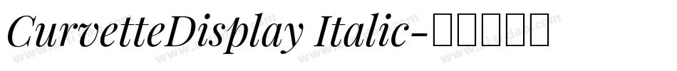 CurvetteDisplay Italic字体转换